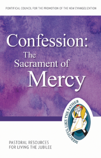 Confession: The Sacrament of Mercy