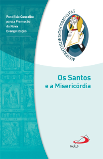 Os Santos e a Misericórdia